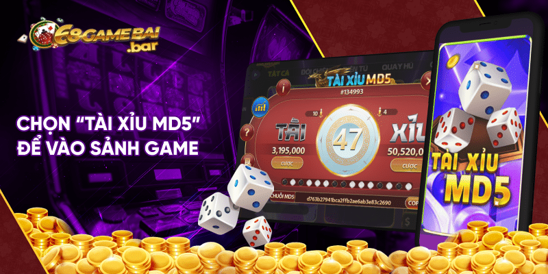 Cách chơi tài xỉu 68 game bài chi tiết cho anh em tân thủ Chọn “Tài Xỉu MD5” để vào sảnh game