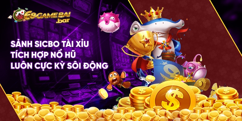 Lịch sử hũ 68 Game Bài của 15 sảnh cược tại cổng game Sảnh Sicbo Tài xỉu tích hợp nổ hũ luôn cực kỳ sôi động